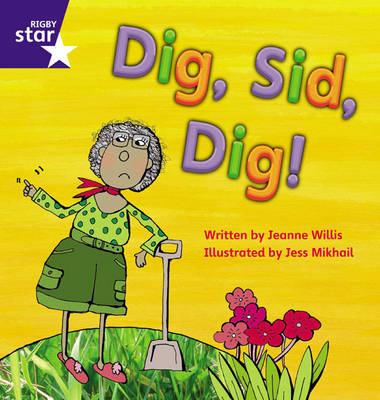 Book cover for Star Phonics: Dig Sid Dig (Phase 2)