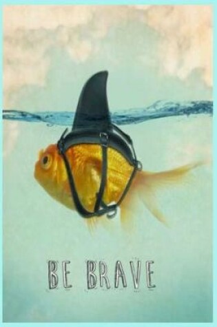 Cover of Be Brave