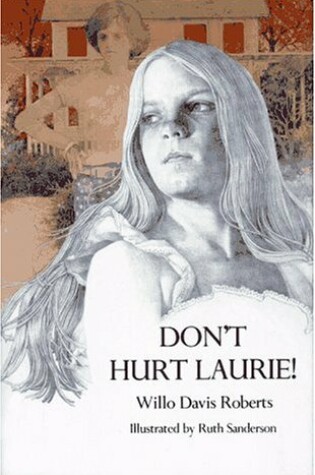 Cover of Don't Hurt Laurie!