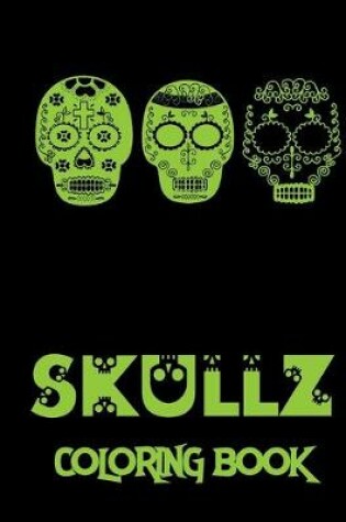 Cover of Skullz Coloring Book