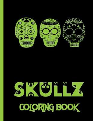 Book cover for Skullz Coloring Book