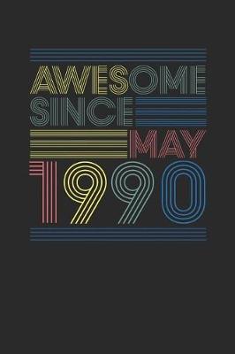 Book cover for Awesome Since May 1990