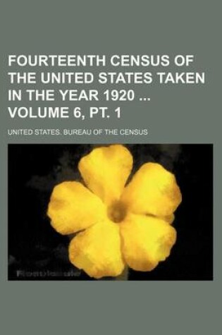 Cover of Fourteenth Census of the United States Taken in the Year 1920 Volume 6, PT. 1