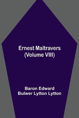 Book cover for Ernest Maltravers (Volume VIII)