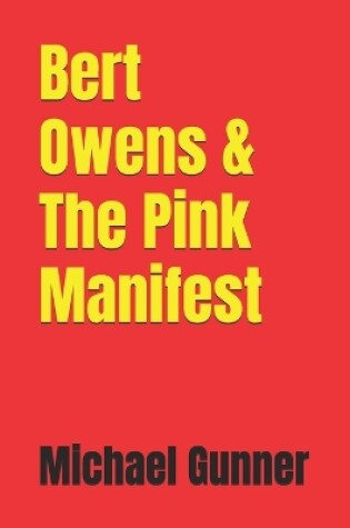 Cover of Bert Owens & The Pink Manifest