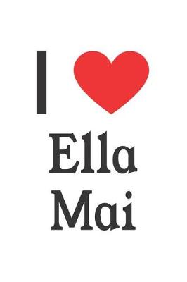 Book cover for I Love Ella Mai