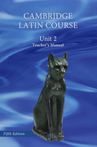 Cover of North American Cambridge Latin Course Unit 2 Teacher's Manual