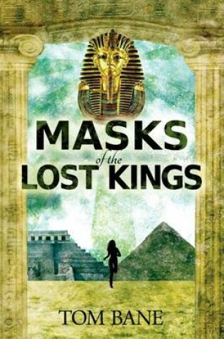 Cover of Masks of the Lost Kings