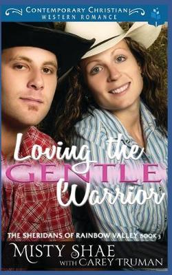 Book cover for Loving the Gentle Warrior