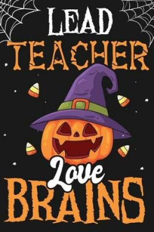 Cover of Lead Teacher Love Brains