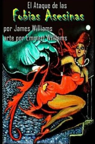 Cover of El Ataque de las Fobias Asesinas