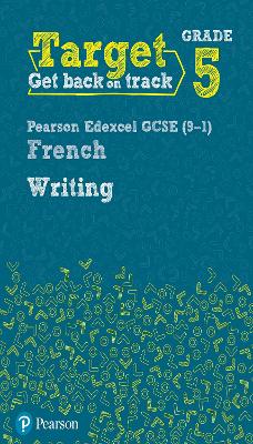 Cover of Target Grade 5 Writing AQA GCSE (9-1) French Workbook