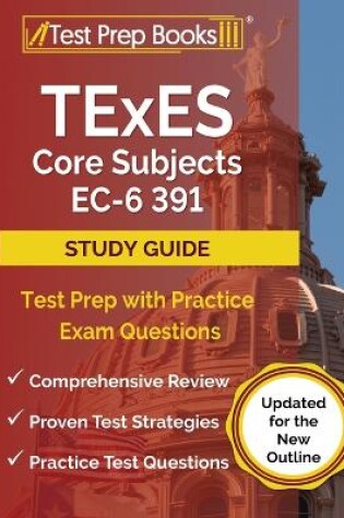Cover of TExES Core Subjects EC-6 391 Study Guide