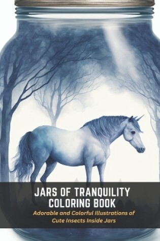 Cover of Jars of Tranquility Coloring Book