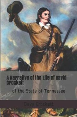 Cover of A Narrative of the Life of David Crockett