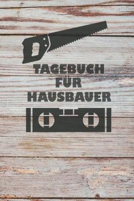 Book cover for Tagebuch fur Hausbauer