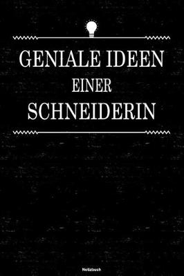 Book cover for Geniale Ideen einer Schneiderin Notizbuch