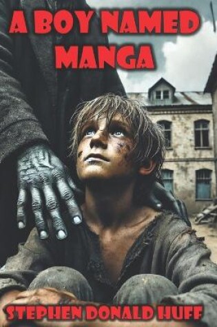 Cover of A Boy Named Manga