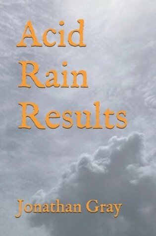 Cover of Acid Rain Results