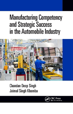 Book cover for Manufacturing Competency and Strategic Success in the Automobile Industry