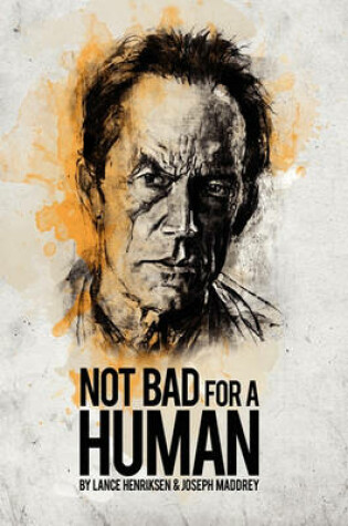 Cover of Not Bad for a Human