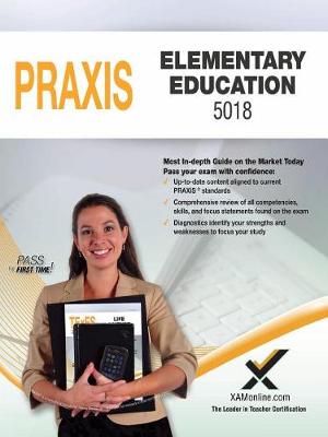 Book cover for 2017 Praxis Elementary Education: Content Knowledge (5018)