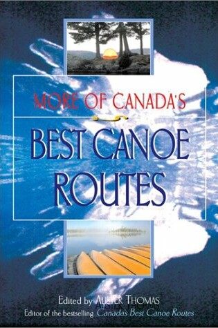 Cover of More Canadas Best Canoe Routes