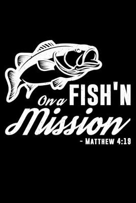 Book cover for On a Fish'n Mission - Mattew 4