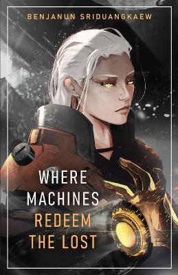 Book cover for Where Machines Redeem the Lost
