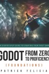 Book cover for Godot from Zero to Proficiency (Foundations)