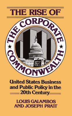 Book cover for The Rise Of The Corporate Commonwealth