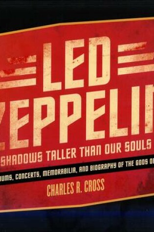 Cover of Led Zeppelin: Shadows Taller Than Our Souls