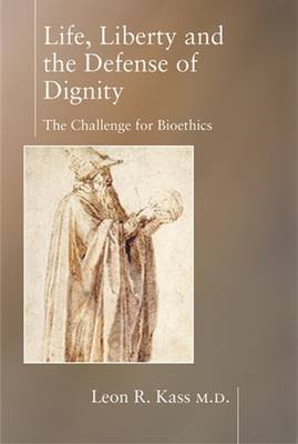 Book cover for Life, Liberty and the Defense of Dignity