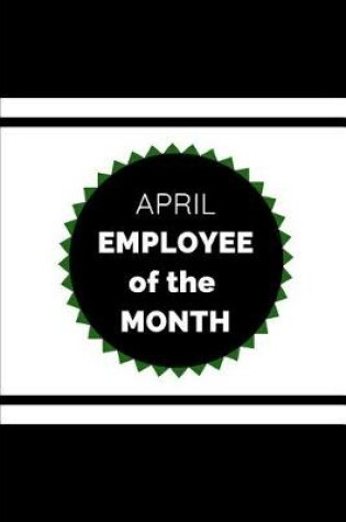 Cover of April Employee of the Month
