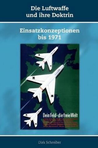 Cover of Die Luftwaffe und ihre Doktrin