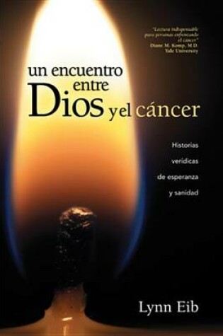 Cover of Un Encuentro Entre Dios y El Cancer