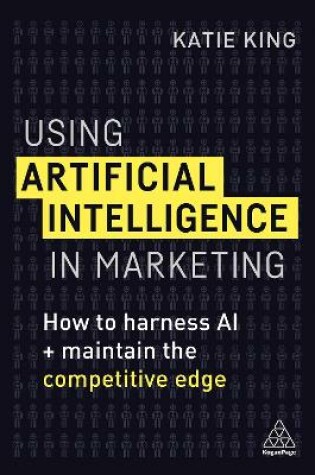 Cover of Using Artificial Intelligence in Marketing