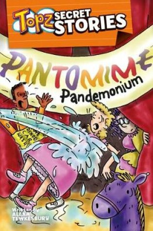 Cover of Topz Secret Stories - Pantomime Pandemonium