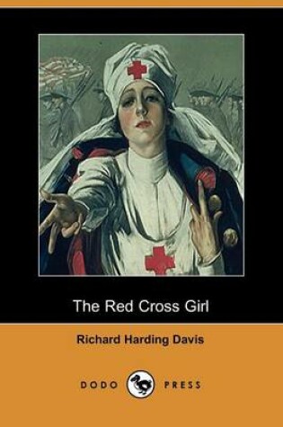 Cover of The Red Cross Girl (Dodo Press)