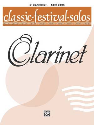 Cover of Classic Festival Solos Bb Clarinet Vol. 1