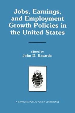 Cover of Jobs, Earnings, and Employment Growth Policies in the United States