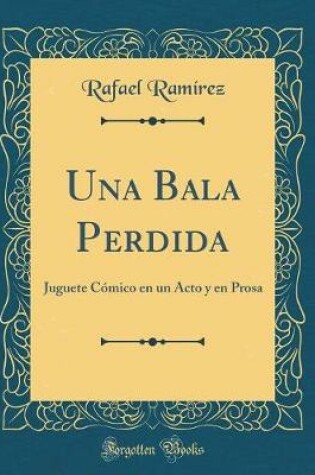 Cover of Una Bala Perdida