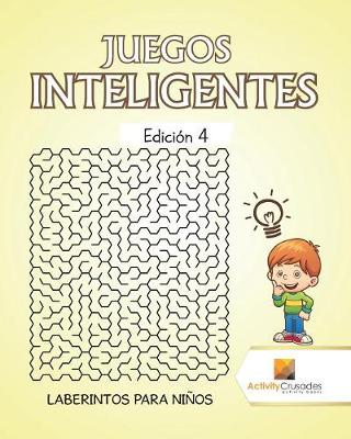 Book cover for Juegos Inteligentes Edición 4