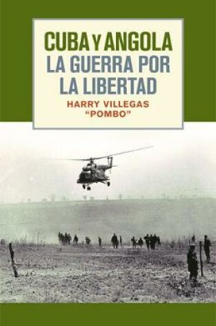 Cover of Cuba y Angola: La Guerra por la Libertad