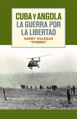 Book cover for Cuba y Angola: La Guerra por la Libertad