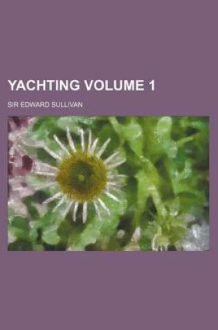 Cover of Yachting Volume 1