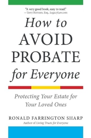 Cover of How to Avoid Probate for Everyone