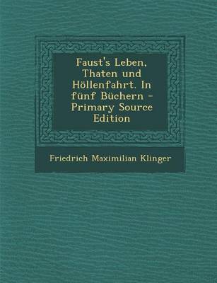 Book cover for Faust's Leben, Thaten Und Hollenfahrt. in Funf Buchern