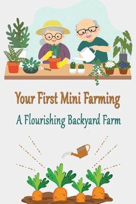 Book cover for Your First Mini Farming