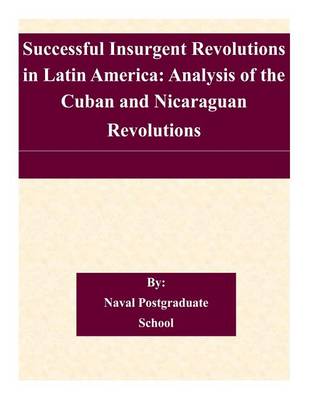 Book cover for Successful Insurgent Revolutions in Latin America